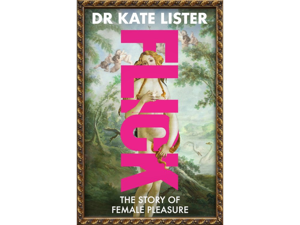 FLICK: The Story of Female Pleasure