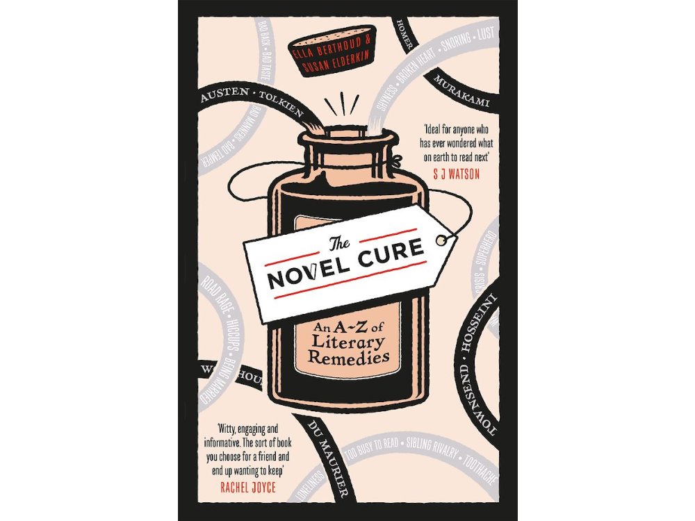 The Novel Cure: An A to Z of Literary Remedies