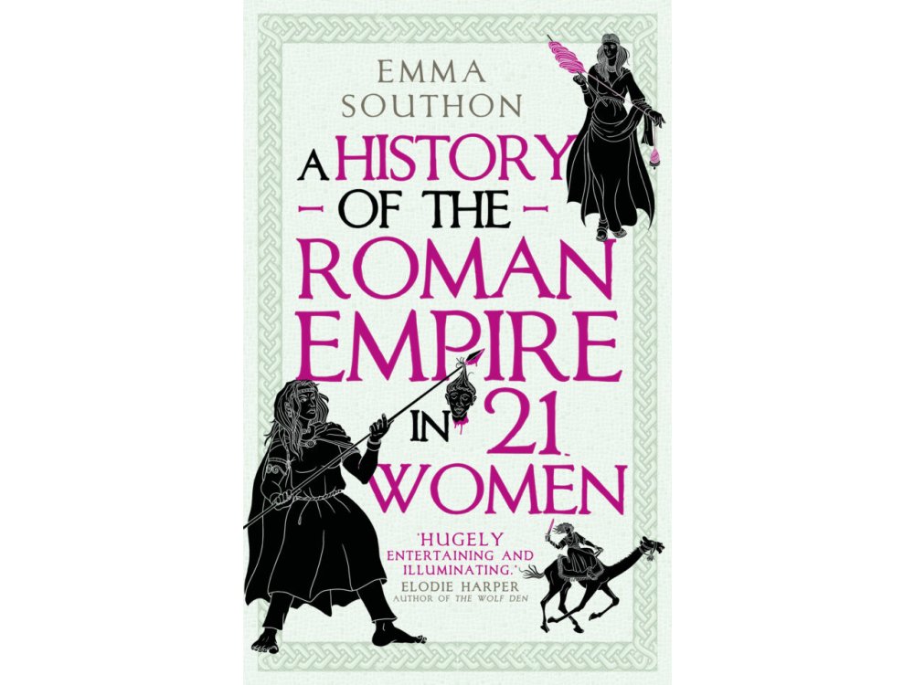 A History of the Roman Empire in 21 Women