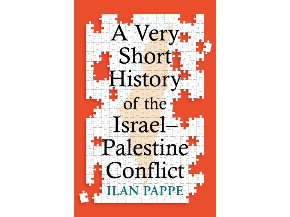 A Very Short History of the Israel–Palestine Conflict