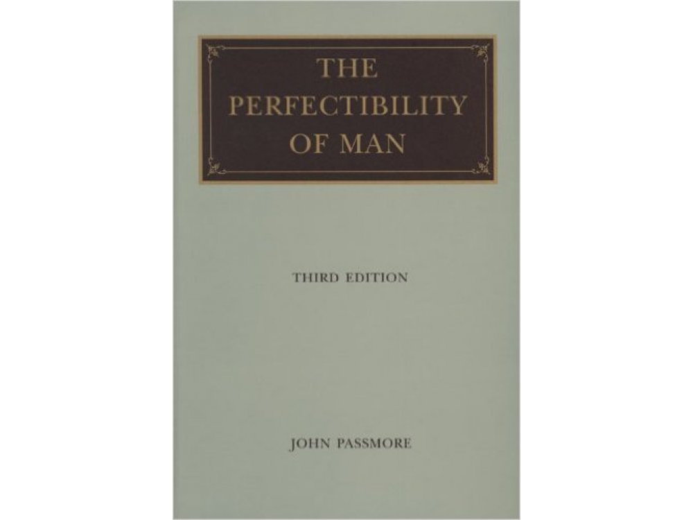 The Perfectibility of Man