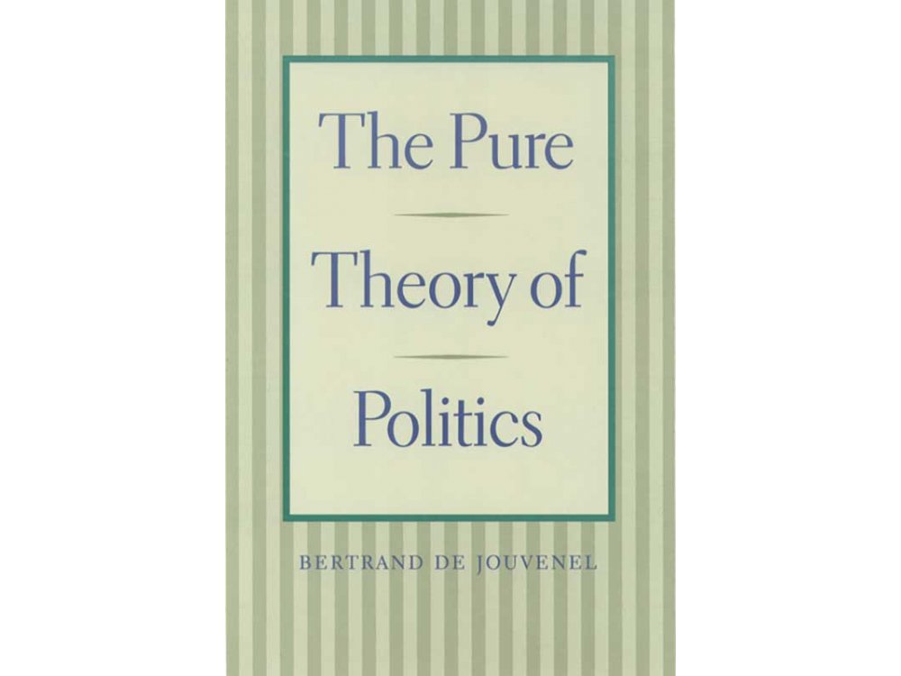 The Pure Theory of Politics