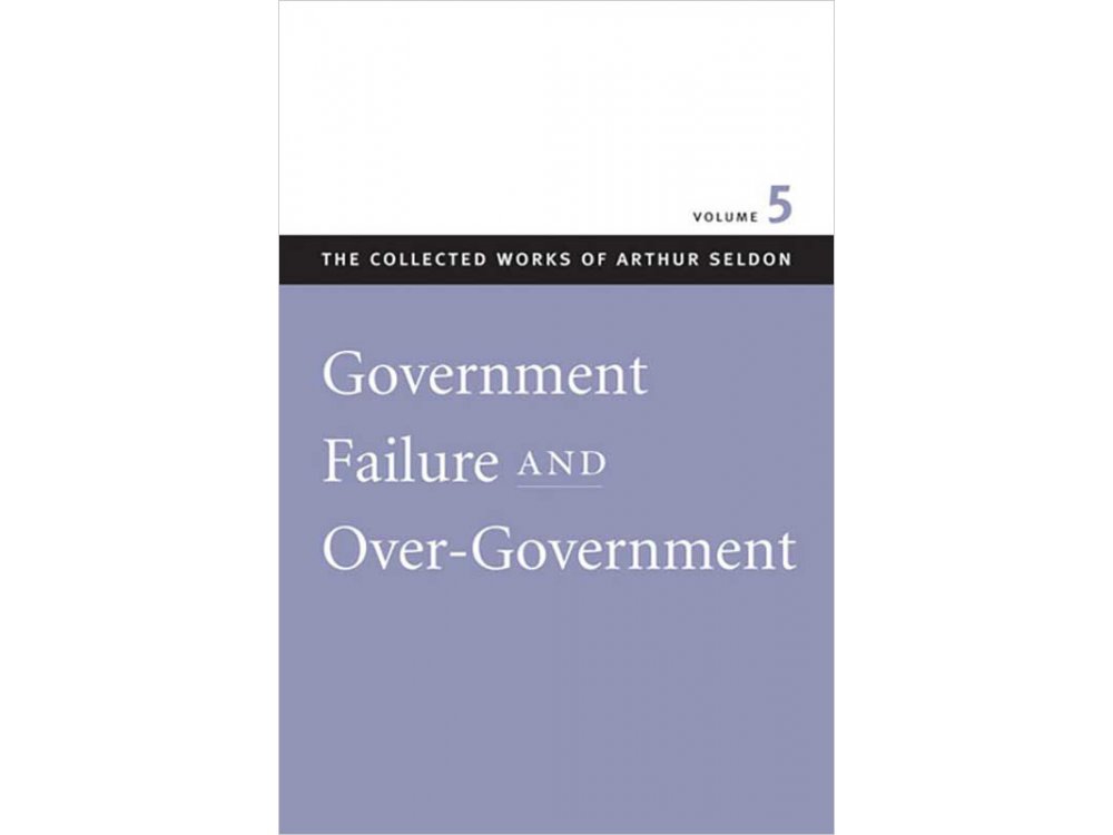 Government Failure and Over-Government