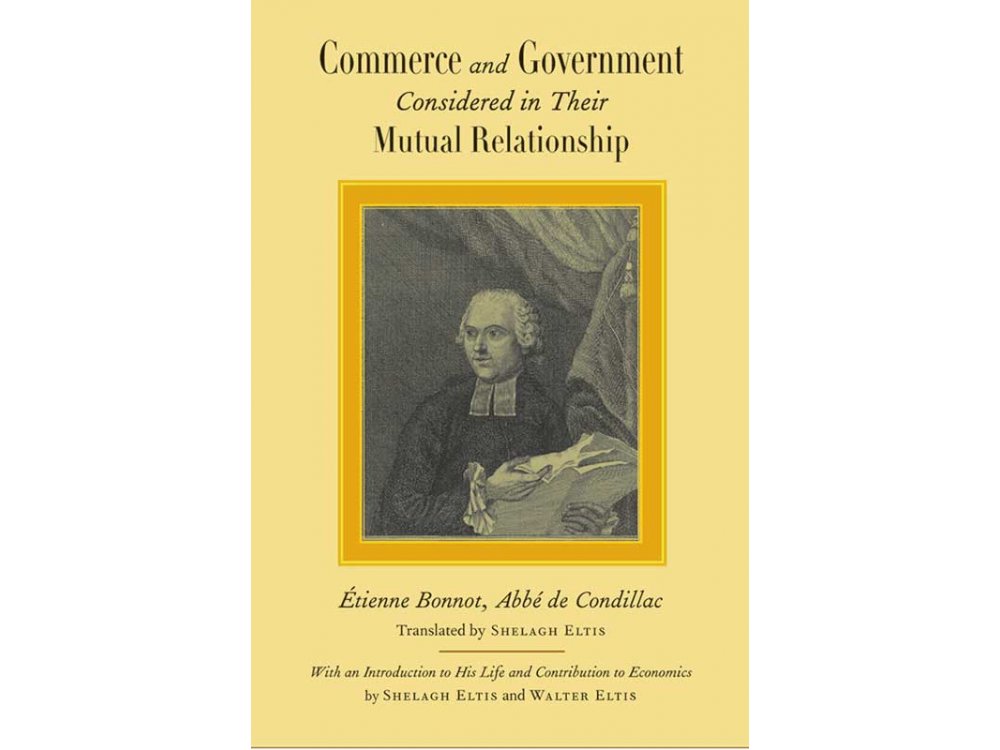 Commerce and Government: Considered in Their Mutual Relationship