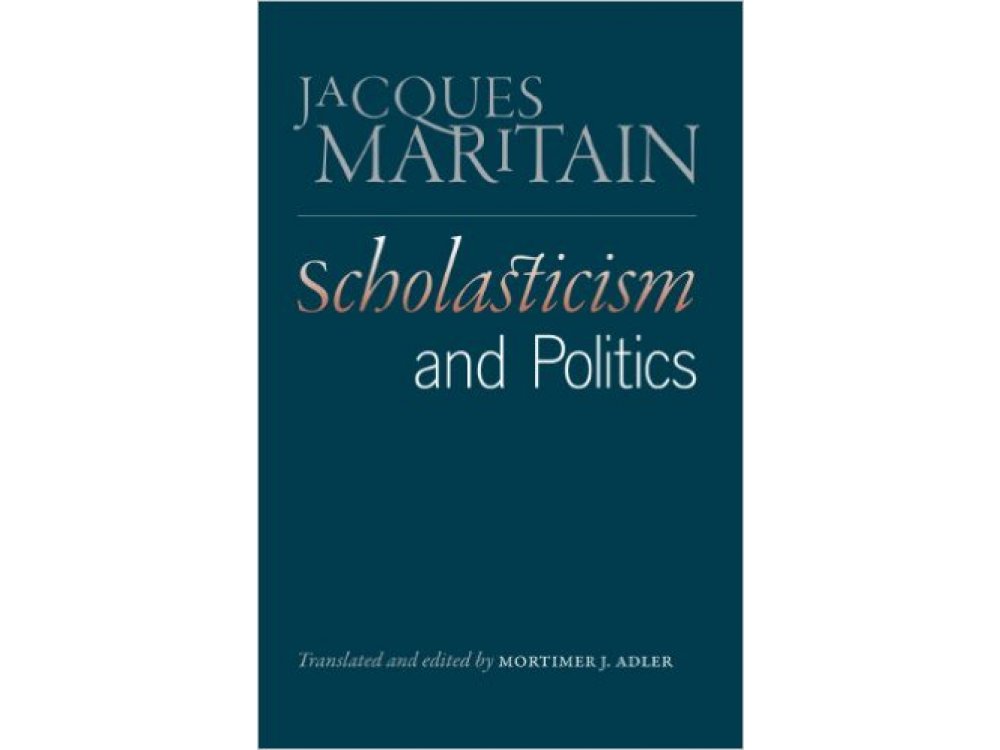 Scholasticism and Politics