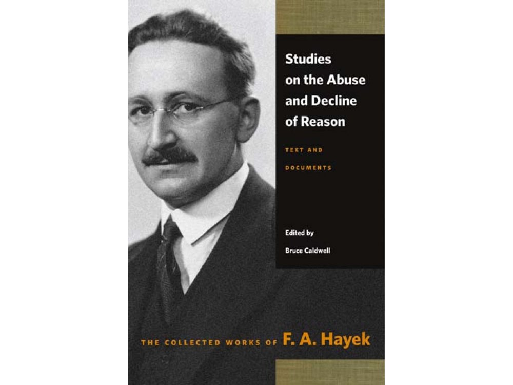 Studies on the Abuse & Decline of Reason: Text and Documents