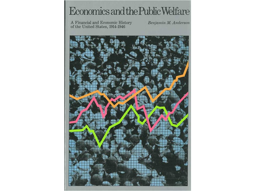 Economics and the Public Welfare: A financial and Economic History of the United States, 1914-1946