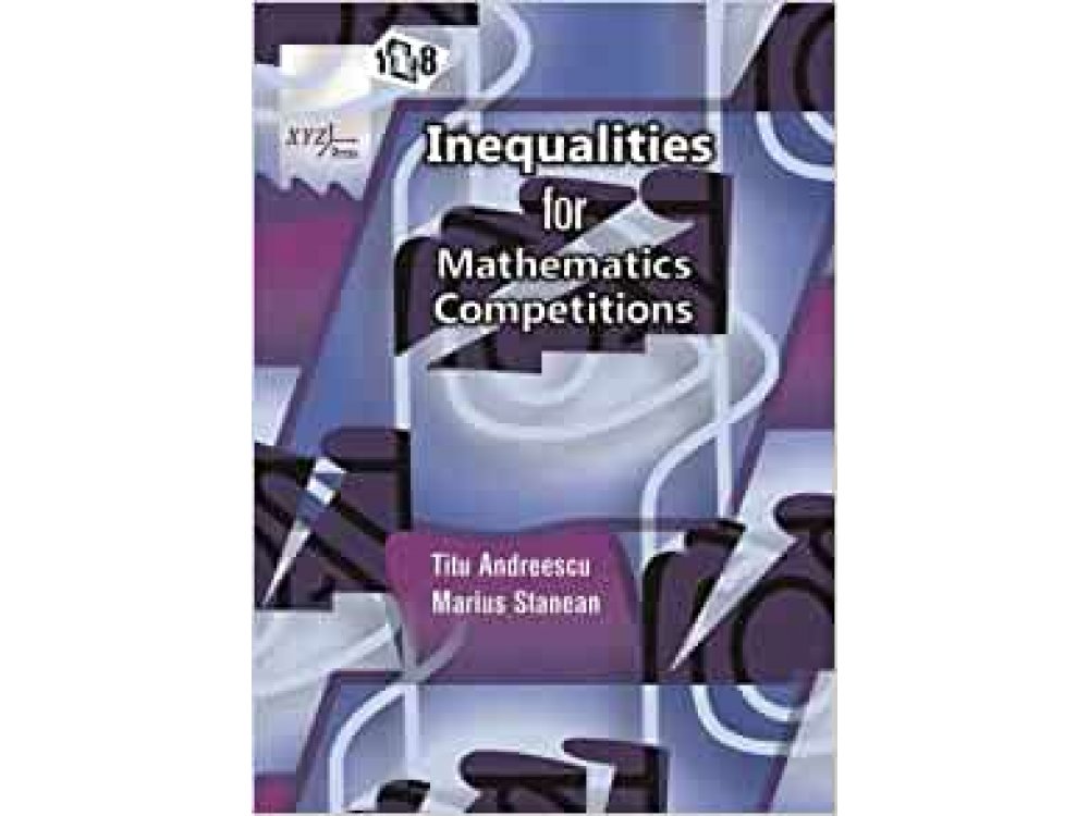118 Inequalities for Mathematics Competitions
