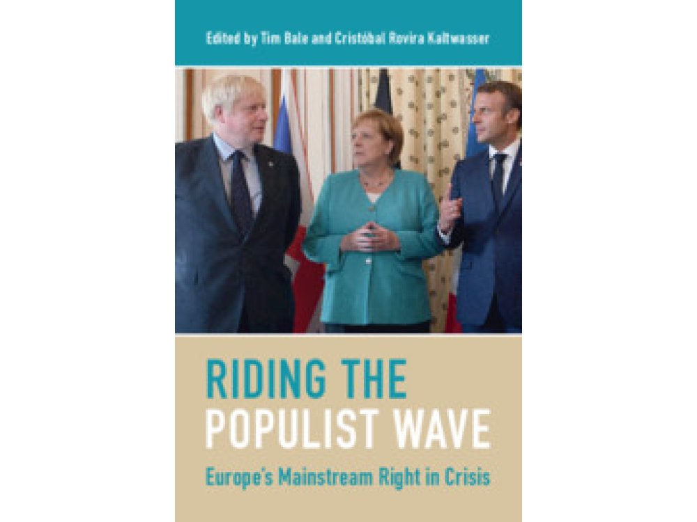 Riding the Populist Wave: Europe's Mainstream Right in Crisis