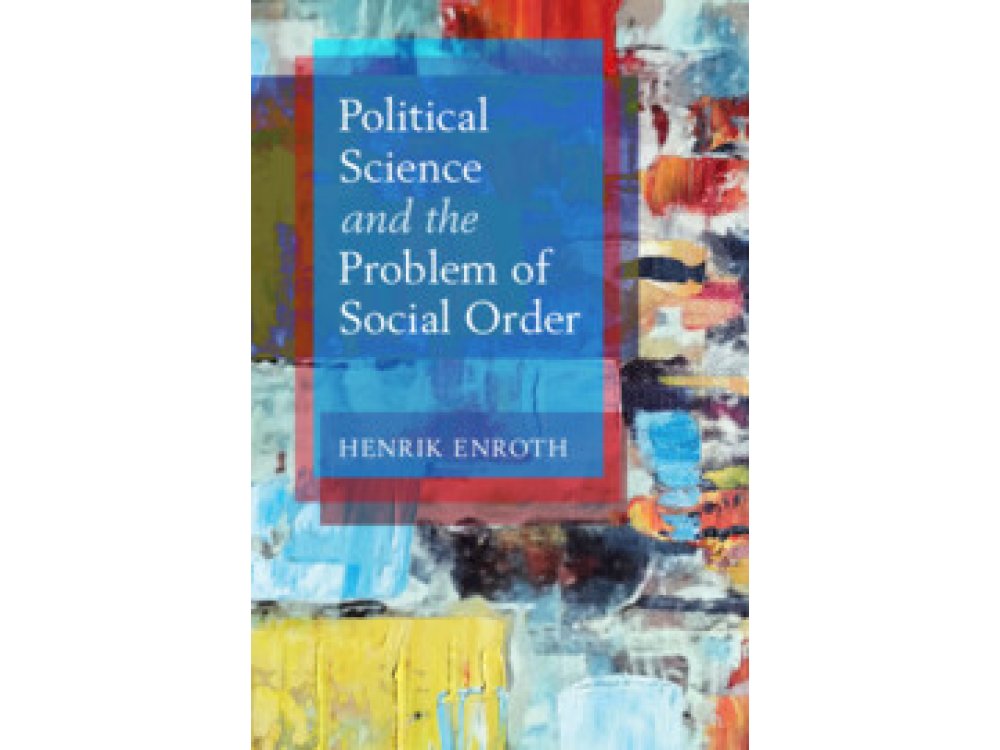 Political Science and the Problem of Social Order