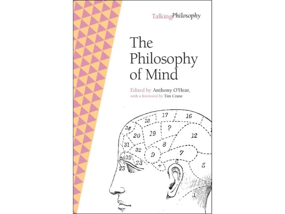 The Philosophy of Mind