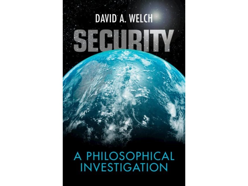 Security: A Philosophical Investigation