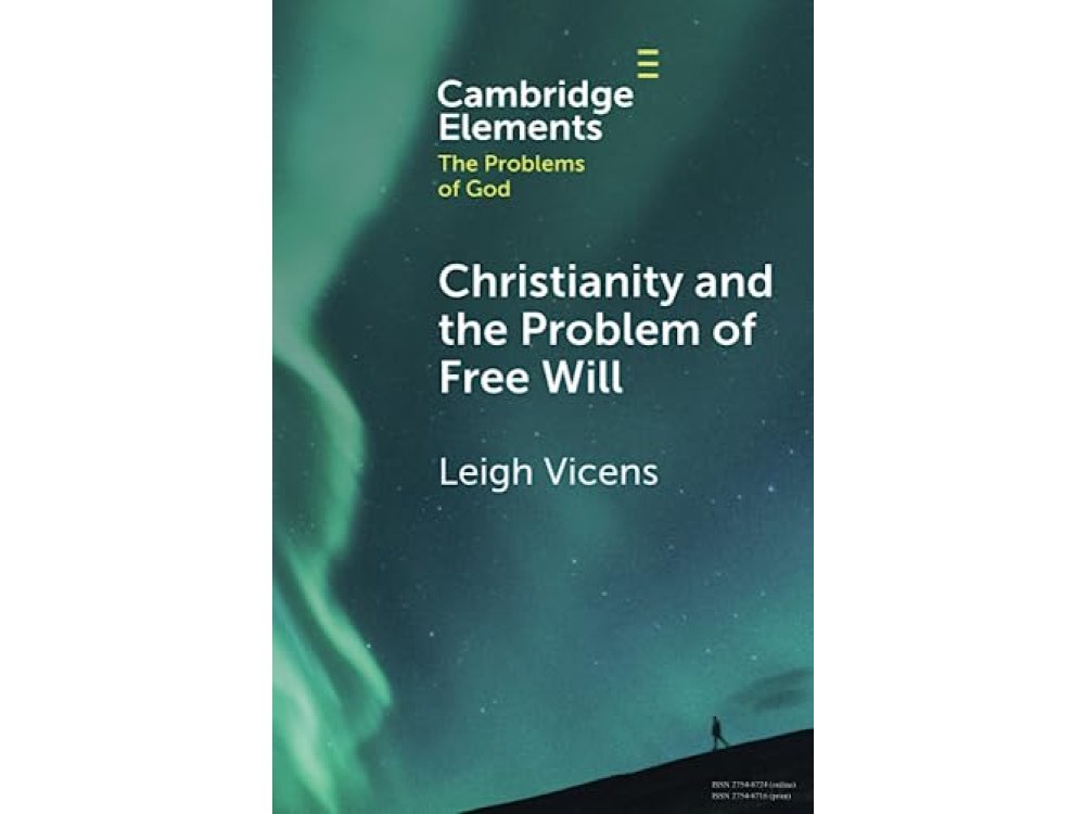 Christianity and the Problem of Free Will