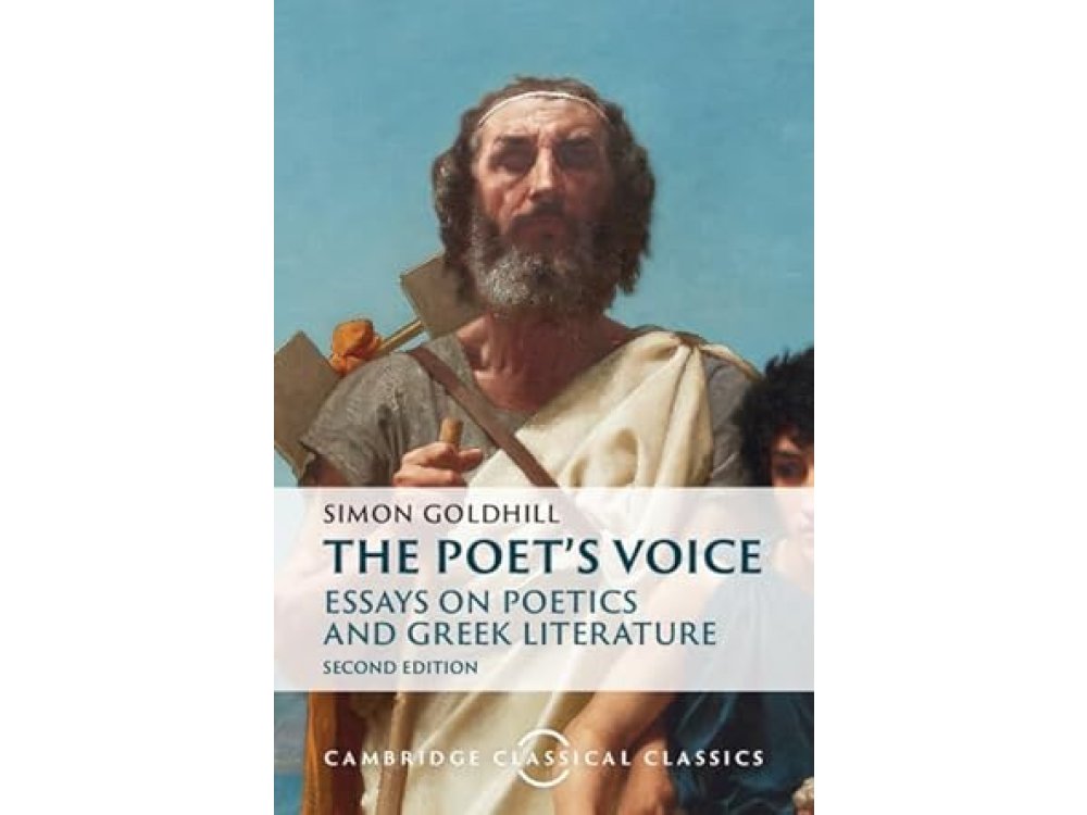 The Poet's Voice: Essays on Poetics and Greek Literature