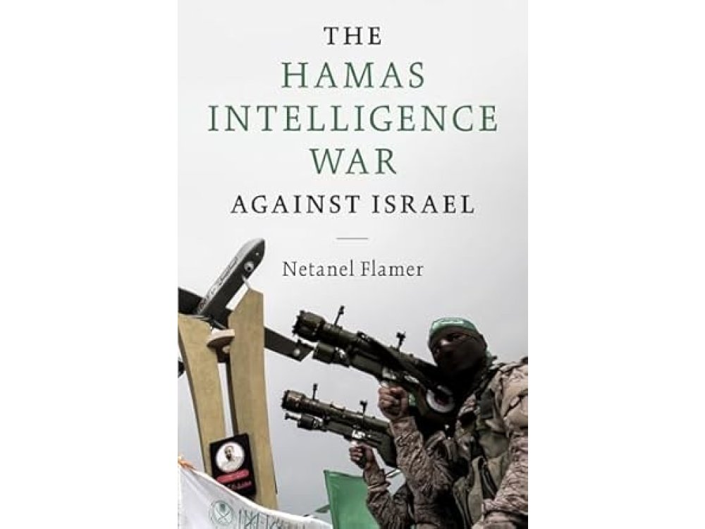 The Hamas Intelligence War Against Israel