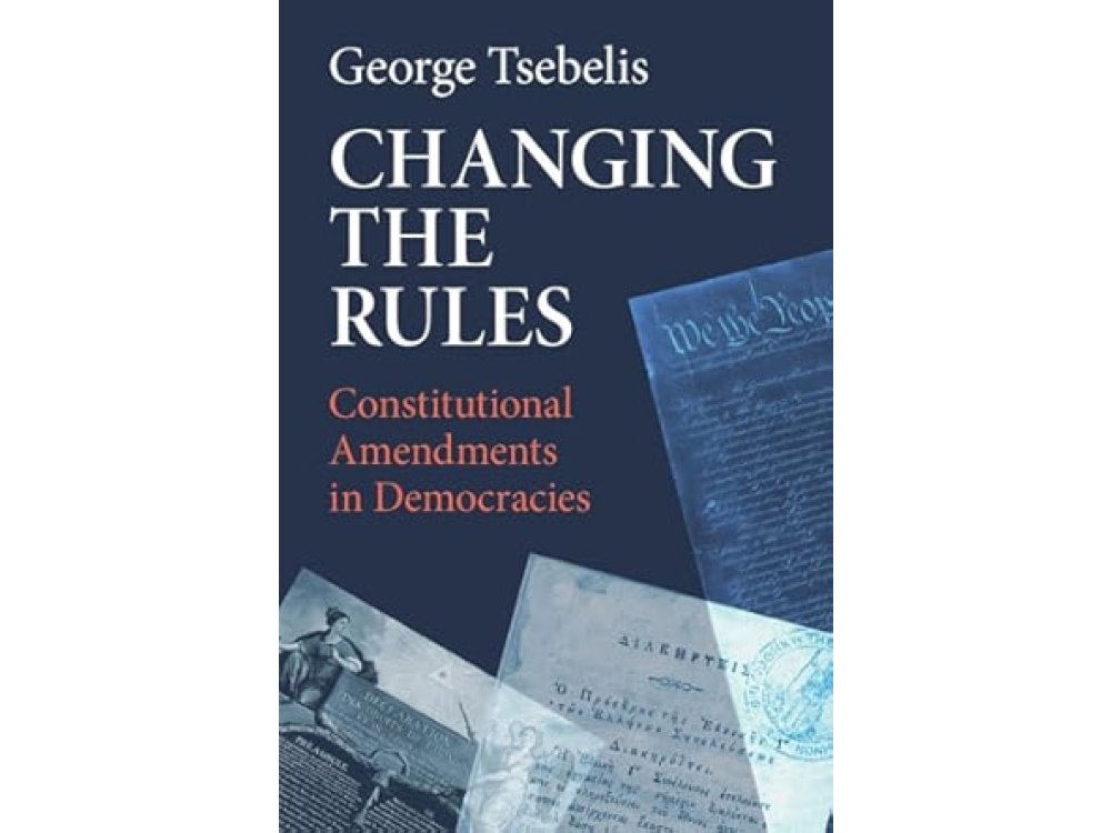 Changing the Rules: Constitutional Amendments in Democracies