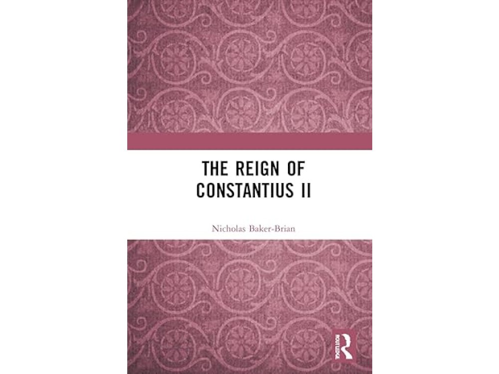 The Reign of Constantius II