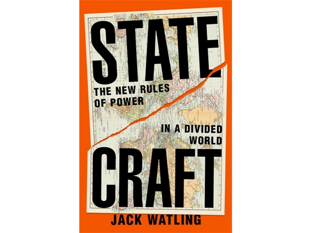 Statecraft: The New Rules In a Divided World