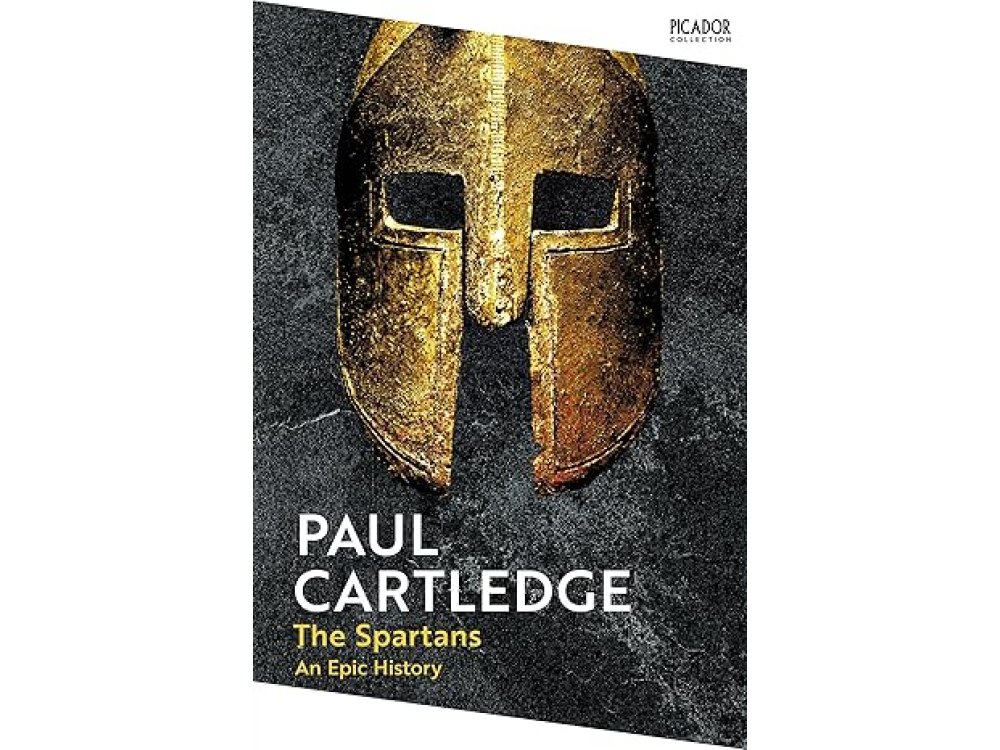 The Spartans: An Epic History