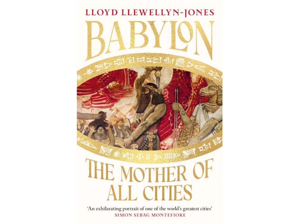 Babylon: The Mother of All Cities