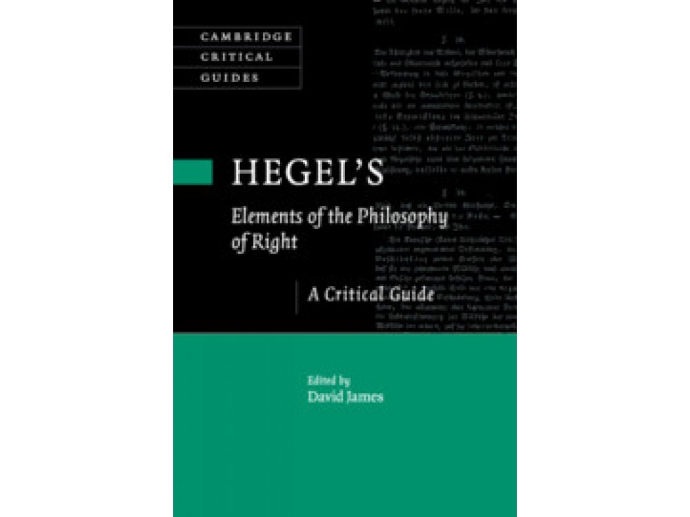 Hegel's Elements of the Philosophy of Right: A Critical Guide