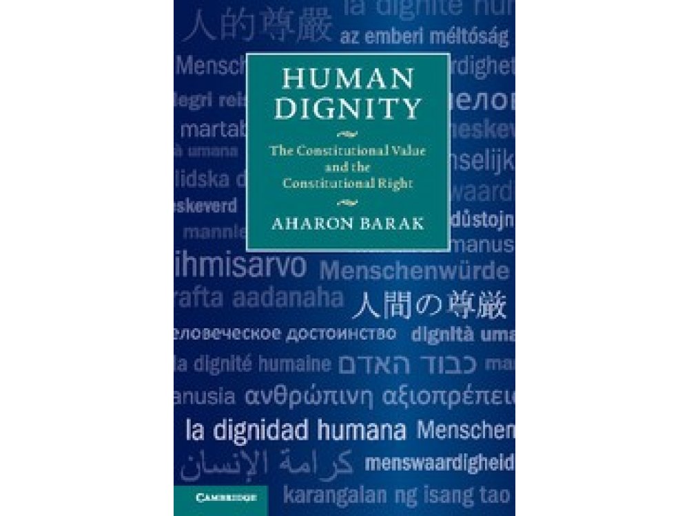 Human Dignity: The Constitutional Value and the Constitutional Right