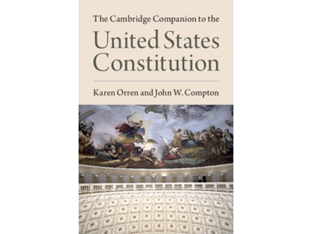 The Cambridge Companion to the United States Constitution