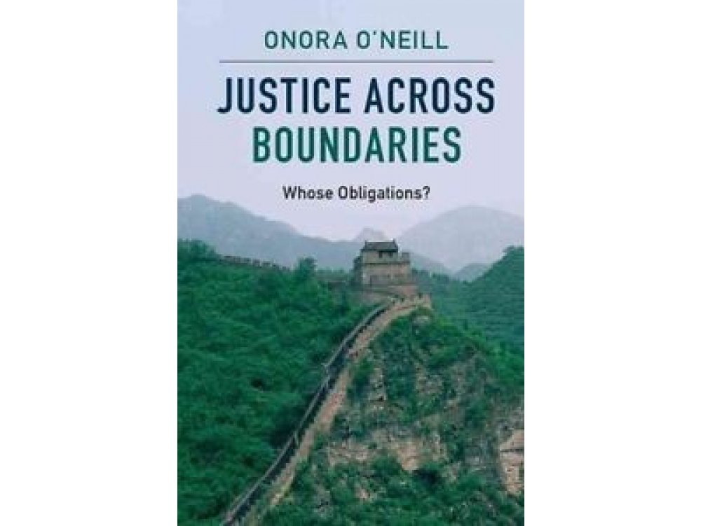 Justice Across Boundaries: Whose Obligations?