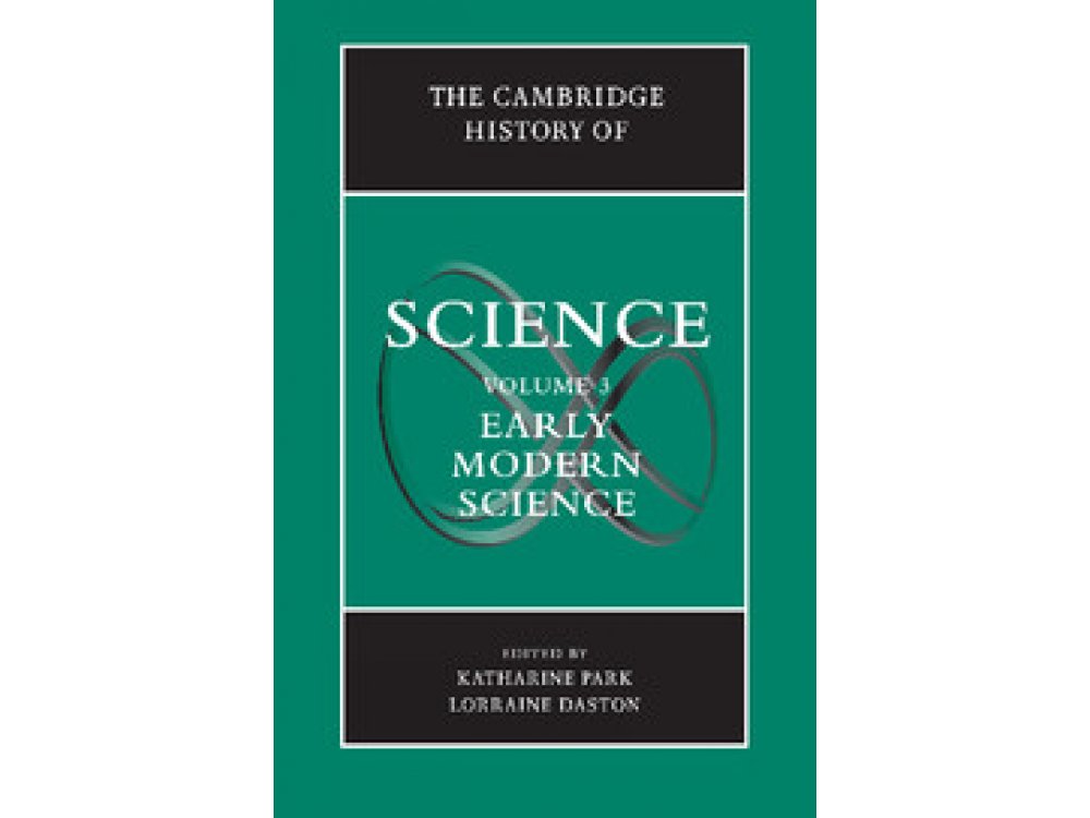 The Cambridge History of Science: Volume 3, Early Modern Science