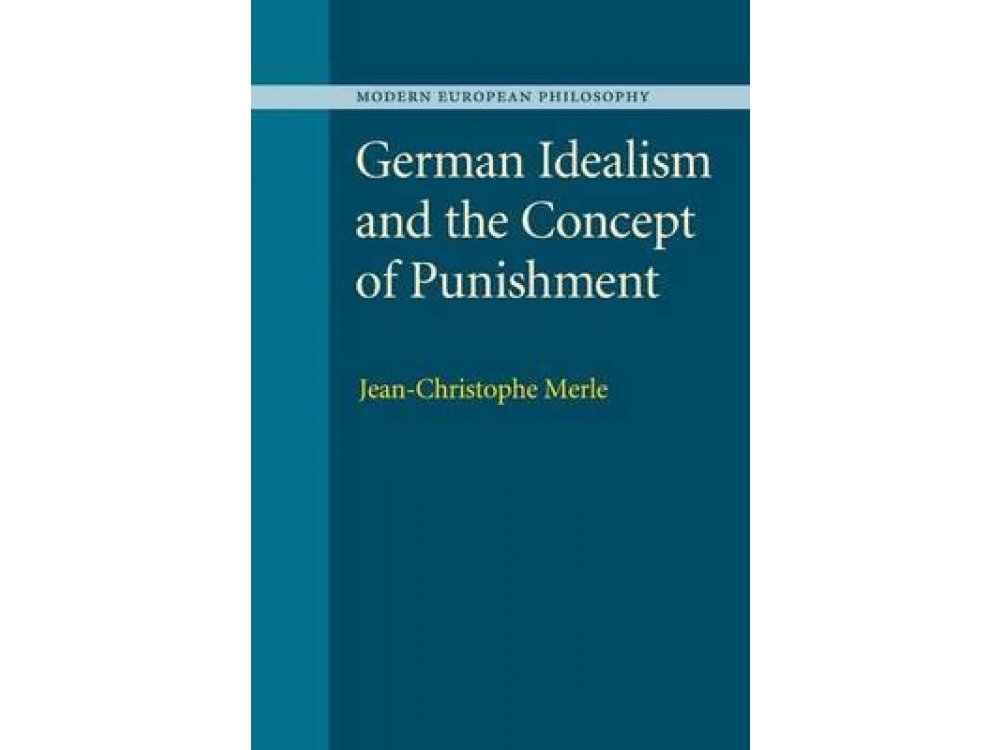 German Idealism and the Concept of Punishment