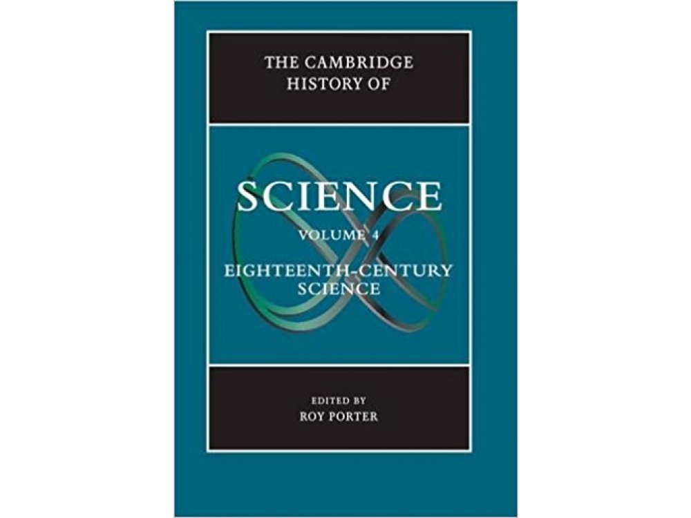 The Cambridge History of Science: Volume 4, Eighteenth-Century Science