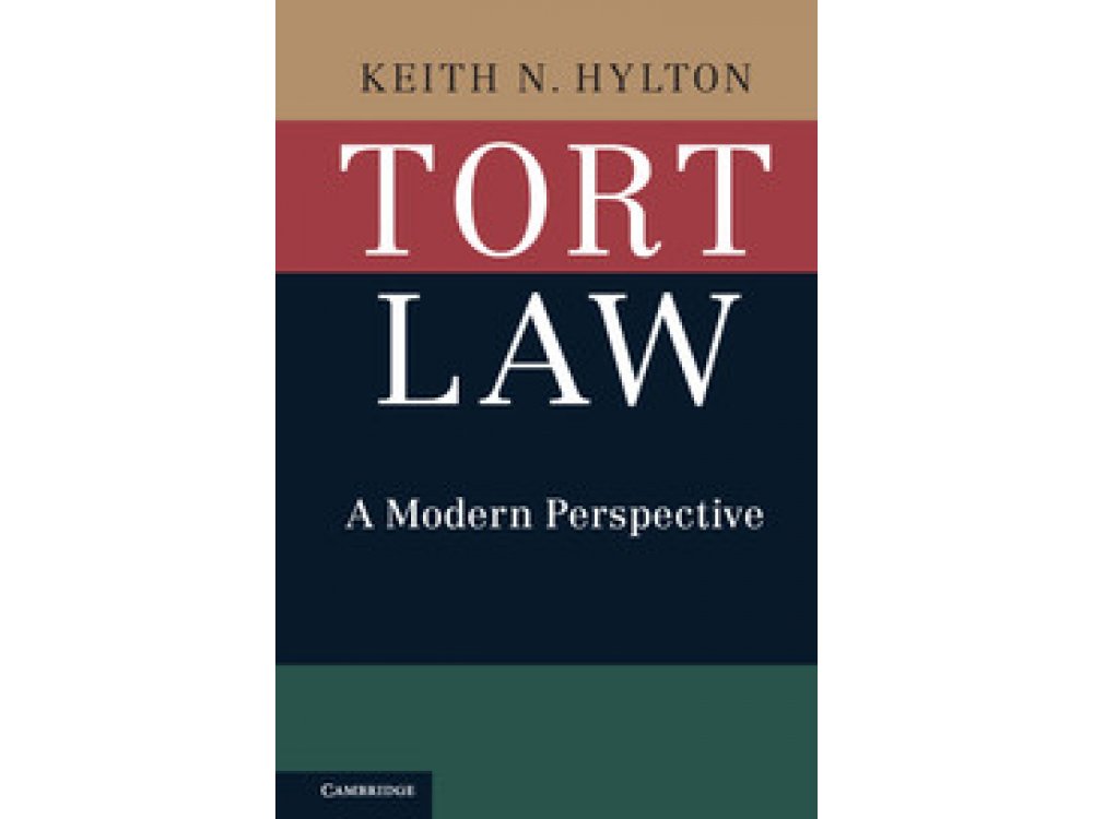 Tort Law: A Modern Perspective