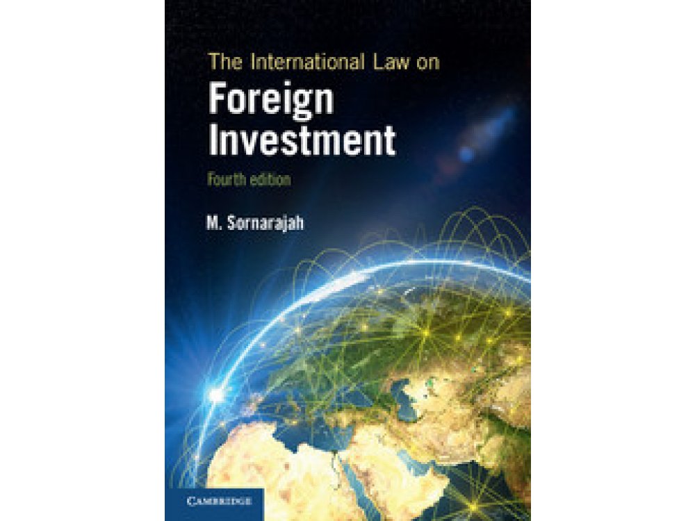 The International Law on Foreign Investment