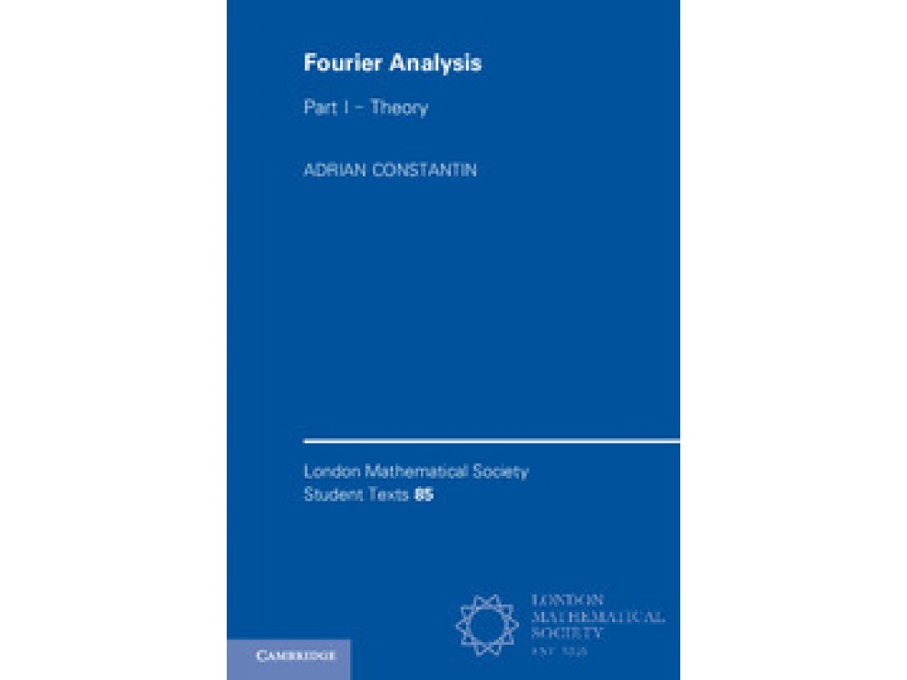 Fourier Analysis:volume 1. Theory