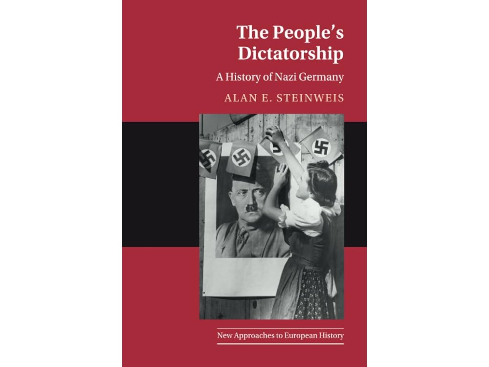 The People's Dictatorship: A History of Nazi Germany