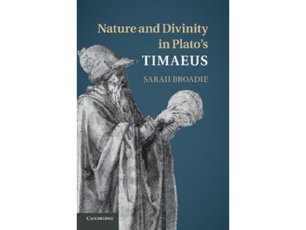 Nature and Divinity In Plato's Timaeus