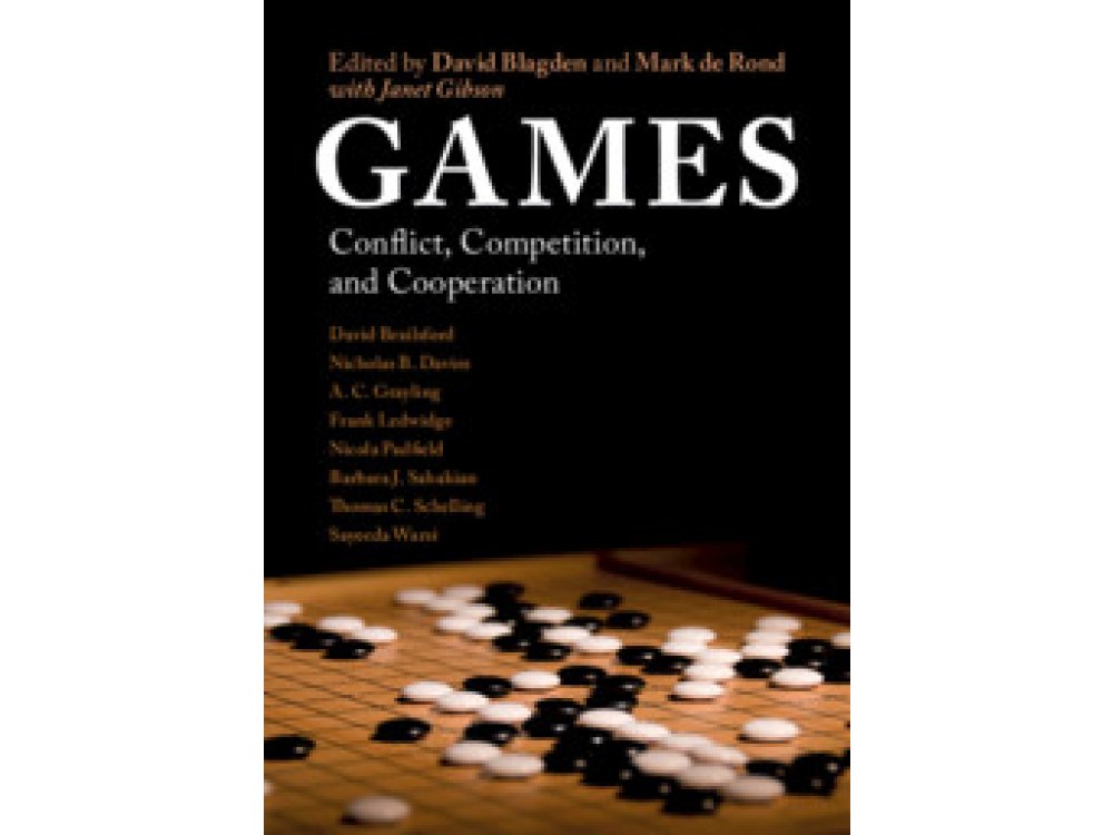 Games: Conflict, Competition, and Cooperation