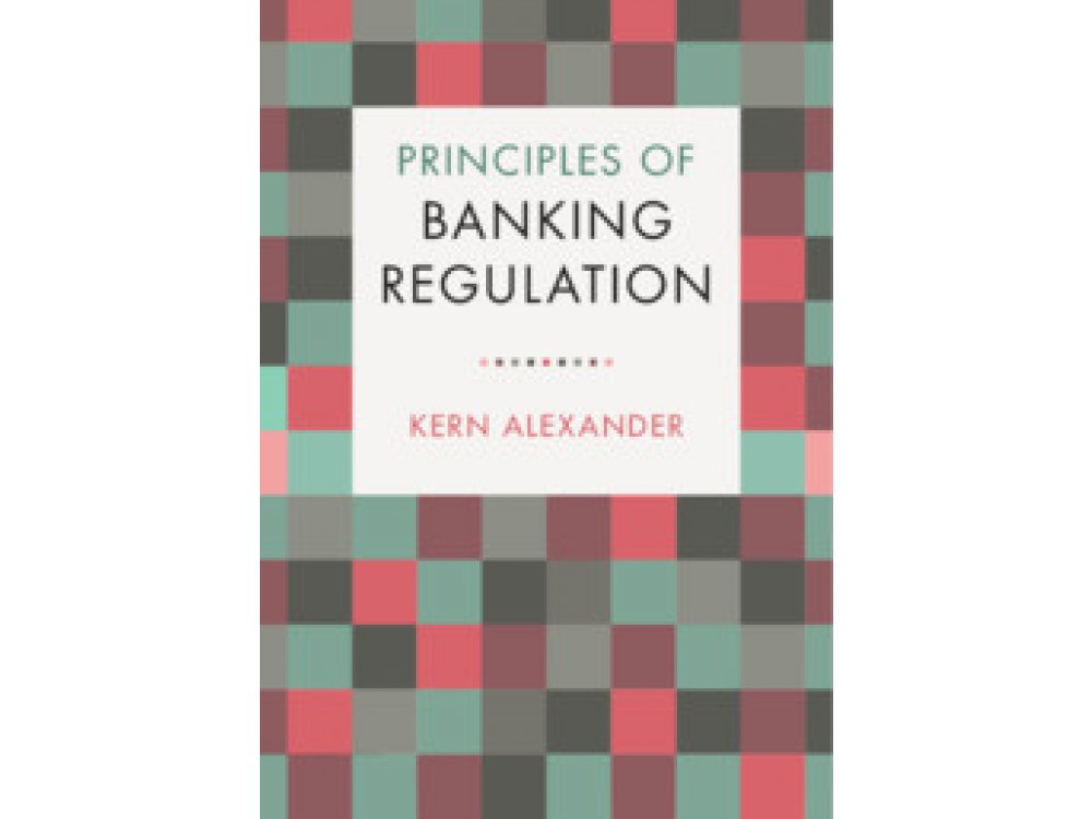 Principles of Banking Regulation