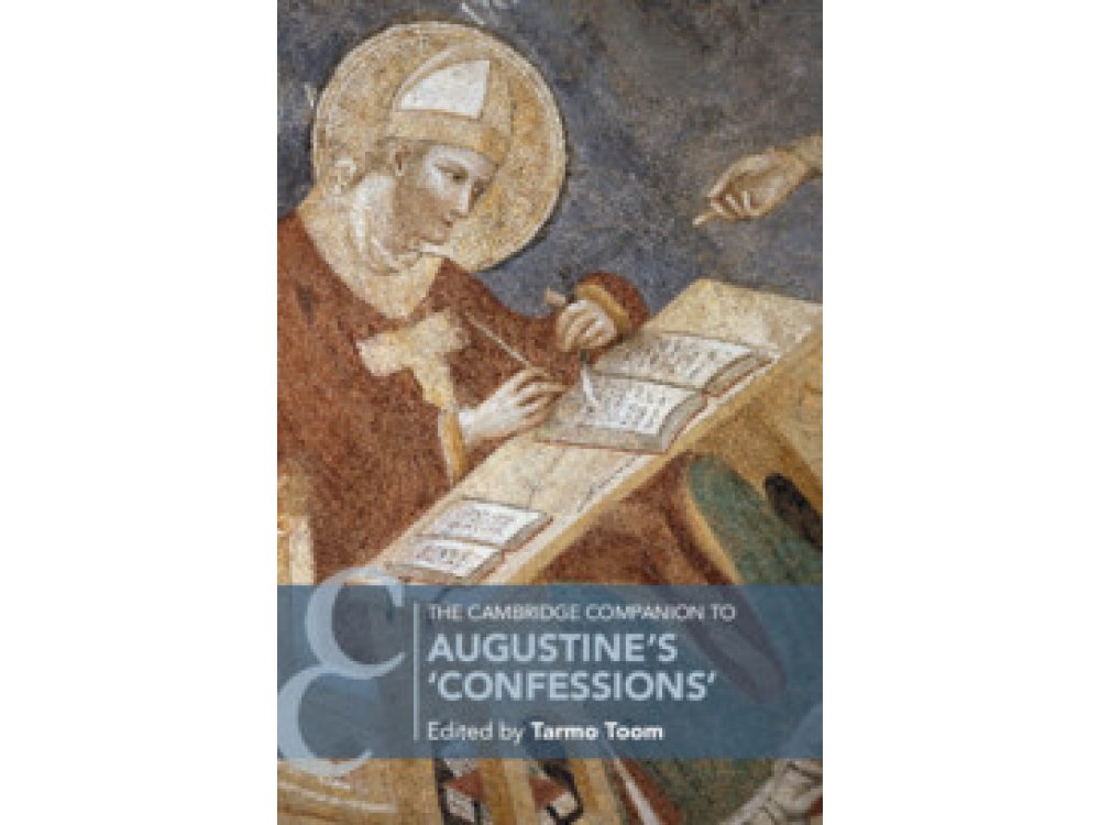 The Cambridge Companion to Augustine's “Confessions”