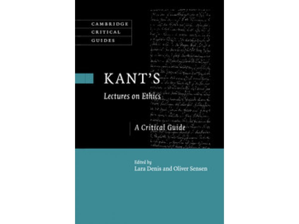 Kant's Lectures on Ethics: A Critical Guide