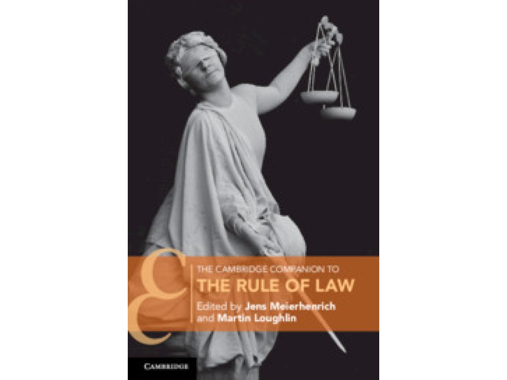 The Cambridge Companion to the Rule of Law
