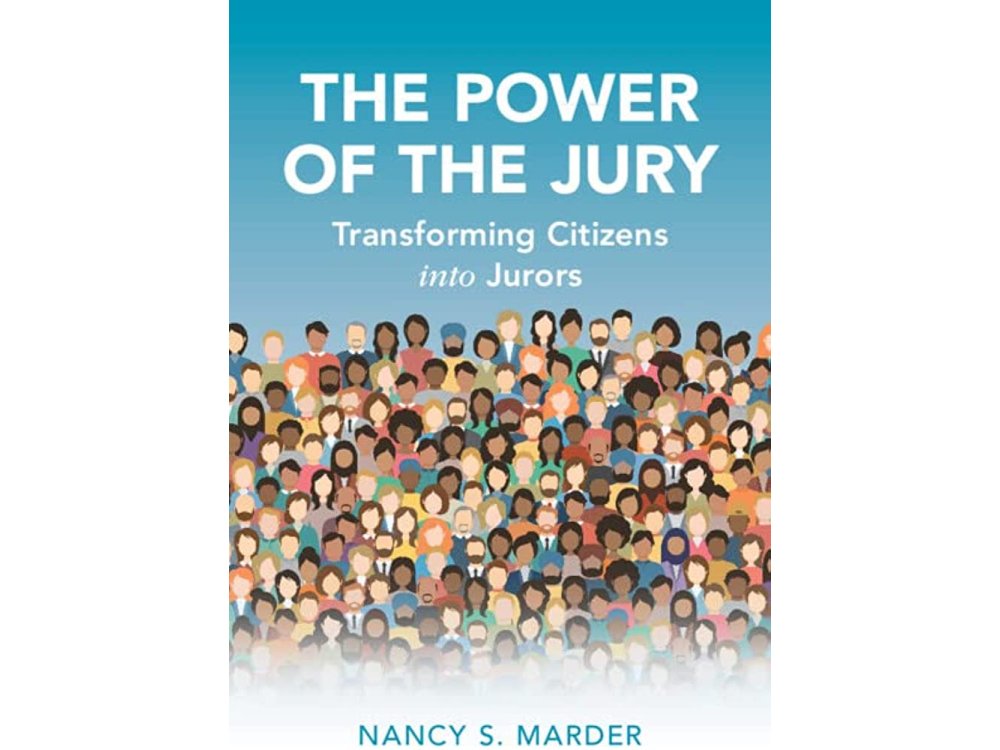 The Power of the Jury: Transforming Citizens into Jurors