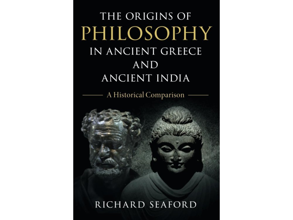 The Origins of Philosophy in Ancient Greece and Ancient India: A Historical Comparison