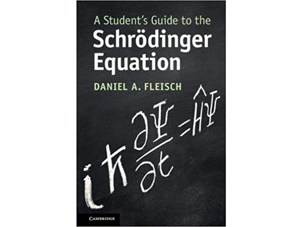 A Student's Guide to the Schrodinger Equation