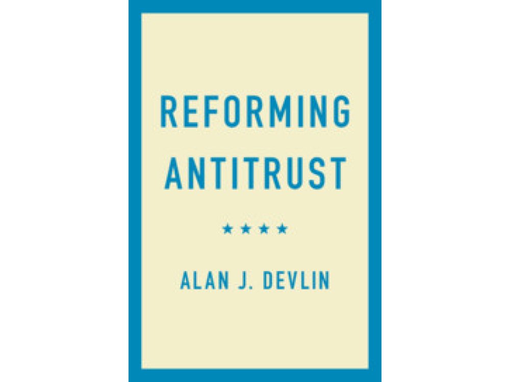 Reforming Antitrust