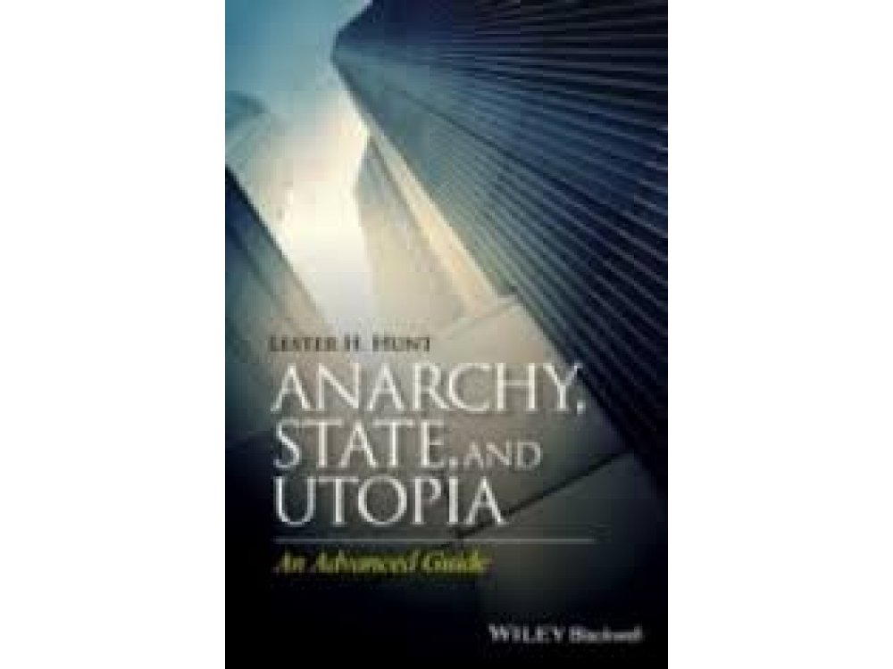 Anarchy, State, and Utopia: An Advanced Guide