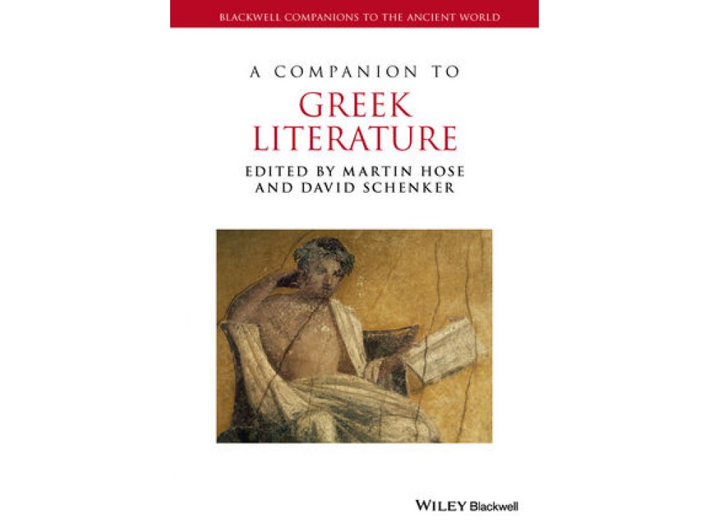 A Companion To Greek Literature