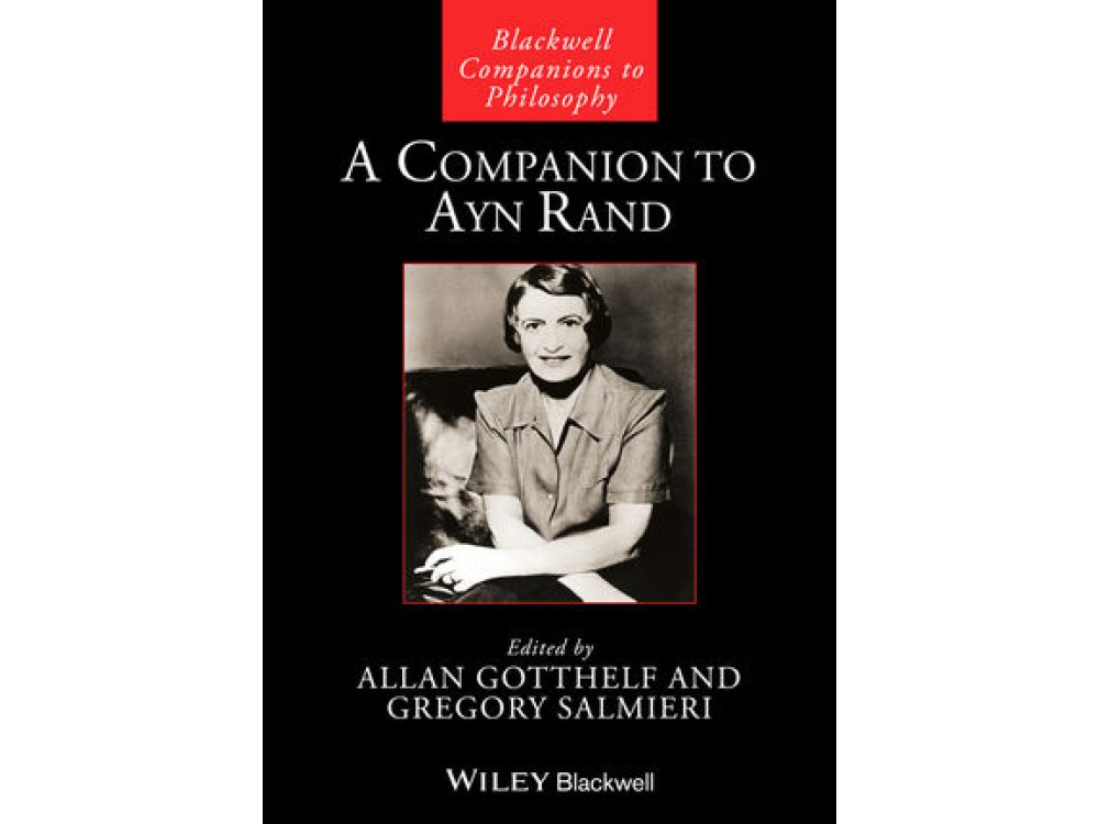 A Companion to Ayn Rand