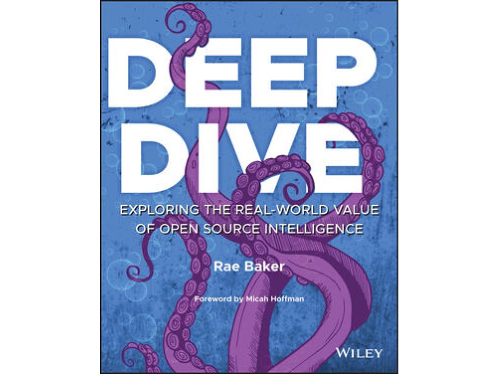 Deep Dive: Exploring the Real-world Value of Open Source Intelligence