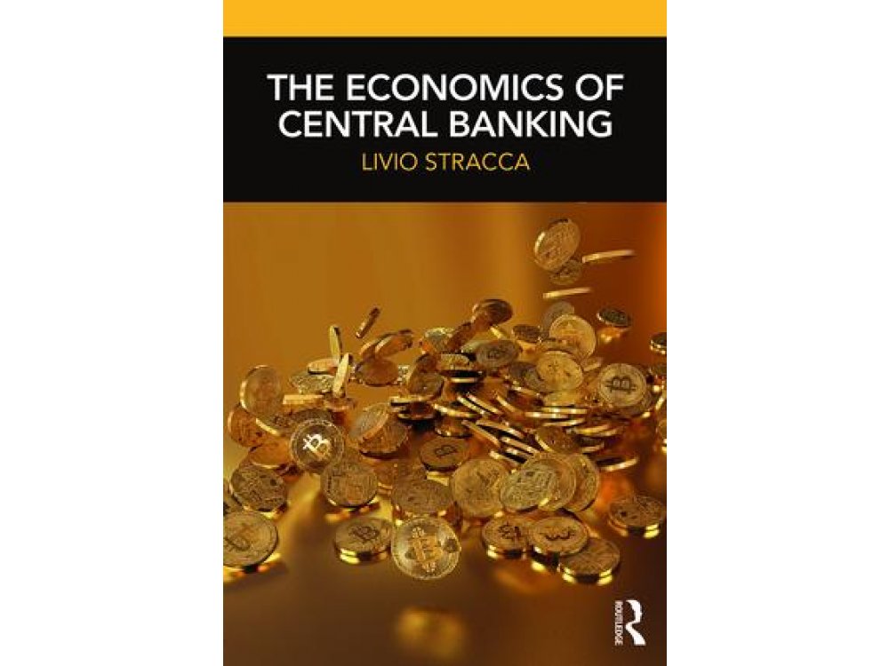 The Economics of Central Banking